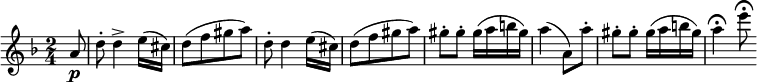 
\relative a' {
  \key d \minor \time 2/4
  \partial 8 a8 \p
  d8-. d4-> e16( cis)
  d8([ f gis a)]
  d,8-. d4 e16( cis)
  d8([ f gis a)]
  gis8-. gis-. gis16( a b gis)
  a4( a,8) a'-.
  gis8-. gis-. gis16( a b gis)
  a4 \fermata e'8 \fermata
} 