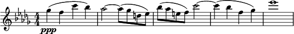  \relative c''' { \clef treble \key des \major \numericTimeSignature \time 4/4 \set Staff.midiInstrument = #"string ensemble 1" ges\ppp( f c' bes) | aes2~ aes8( ges d ees) | bes'( aes e f) c'2~ | c4( bes f ges) | ees'1 } \midi{\tempo 8 = 80} 