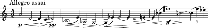 
\relative c'' {
\set Staff.midiInstrument = #"violin"
\set Score.tempoHideNote = ##t \tempo 2 = 60
\time 4/2
  \override TupletBracket #'stencil = ##f
  \override Score.BarNumber #'stencil = ##f
  \key c\major
a2\p\< \mark "Allegro assai" d,~ d4\!\> c( des2)\pp | bes2.(\< e4)\! as,2\> g~\! | g4(\< es') es2~ es4\! d2\> e4~\! | e4\< bes'(\! fis'1)\sf\> b,2~\! | \tuplet 3/2 {b4( f' es)}
}
