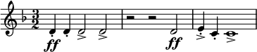  \relative c' { \clef treble \time 3/2 \key d \minor d\ff-. d-. d2-> d-> | r r d\ff | e4-.-> c-. c1-> } 