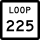 State Highway Loop 225 marker