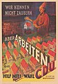 Afiș electoral al CDU din 1949 (Nu putem să facem magie, dar putem să lucrăm. Ajutați-ne! Votați CDU. Este vorba despre Germania!)