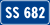 SS 682