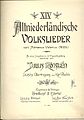 Titelpagina van XIV Oude Nederlandse Folk Songs van Adriaen Valerius (1626) door Julius Röntgen en Karl Budde. Eigendom van de uitgevers Breitkopf & Härtel.