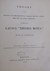 Page de titre de Theory of the Motion of the Heavenly Bodies Moving around the Sun in Conic Sections : A Translation of Gauss's "Theoria Motus" par Carl Friedrich Gauss, traduit en anglais par Davis (1857)