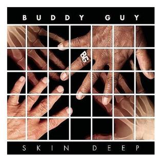 File:BuddyGuySkinDeep.jpg