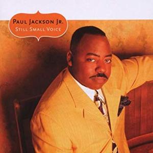 File:Paul Jackson Jr. (Still Small Voice).jpg