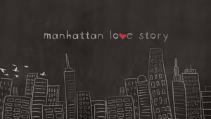 File:Manhattan Love Story title card.png