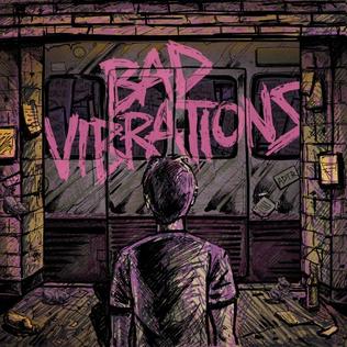 File:Bad Vibrations.jpg