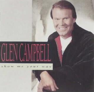 File:Glen Campbell Show Me Your Way album cover.jpg