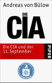 The cover of the book, with "Andreas von Bülow" across the top, "CIA" in big text with "DIE" above the I in the middle, a red band saying "Die CIA und der 11. September", and the seal of the CIA at the bottom.