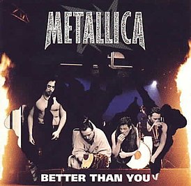 Обложка сингла Metallica «Better than You» (1998)