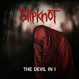 Обложка сингла Slipknot «The Devil In I» (2014)