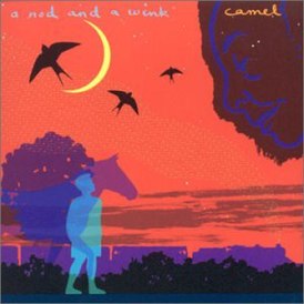 Обложка альбома Camel «A Nod And A Wink» (2002)