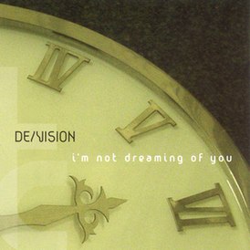 Обложка сингла De/Vision «I'm Not Dreaming of You» (2004)