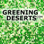 Profile image of Greening Deserts