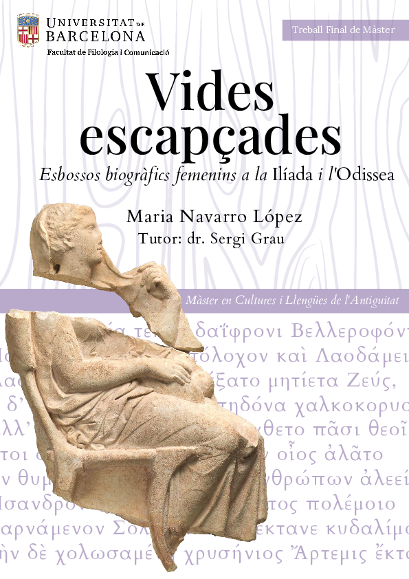 First page of “Vides escapçades. Esbossos biogràfics femenins a la Ilíada i l'Odissea”