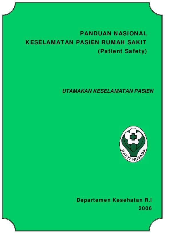 First page of “UTAMAKAN KESELAMATAN PASIEN PANDUAN NASIONAL KESELAMATAN PASIEN RUMAH SAKIT (Patient Safety”