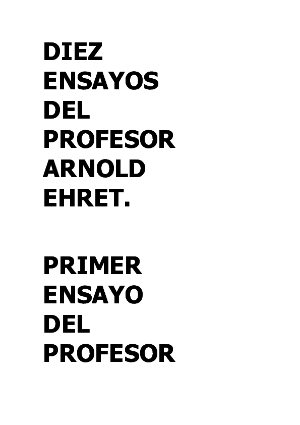 First page of “DIEZ ENSAYOS DEL PROFESOR ARNOLD EHRET. (TRADUCCIÓN PROPIA).”