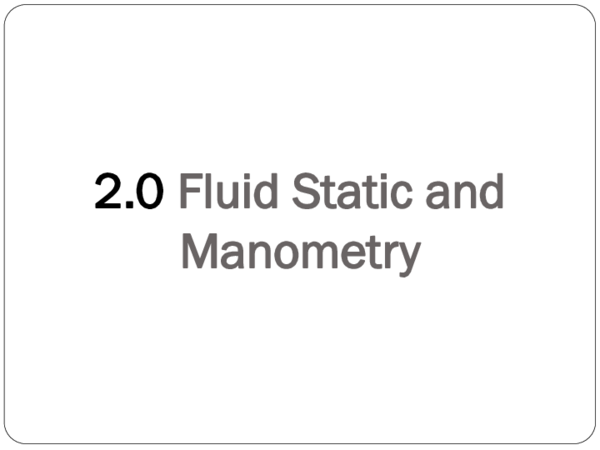 First page of “Chapter 2 Static Fluid and Pressure Measurements”