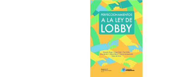 First page of “Perfeccionamientos a la Ley del Lobby”