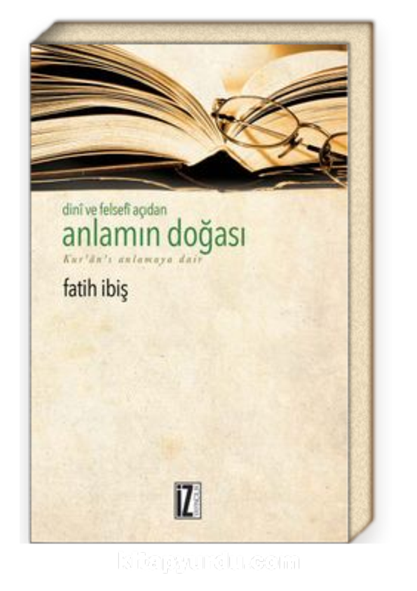 First page of “ANLAMIN DOĞASI-Kur'ân'ı Anlamaya Dair”