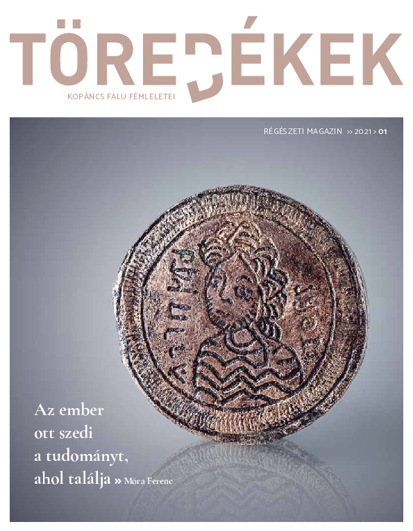 First page of “Töredékek, Kopáncs falu fémleletei, Régészeti Magazin 2021.1.”