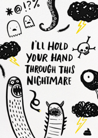 Nightmarish - Encouragement Card by Hello!Lucky