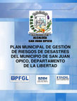 Research paper thumbnail of PLAN MUNICIPAL DE GESTIÓN DE RIESGO DE DESASTRES, Municipio de San Juan Opico, Departamento de La Libertad, El Salvador