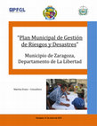 Research paper thumbnail of PLAN MUNICIPAL DE GESTIÓN DE RIESGO DE DESASTRES, Municipio de Zaragoza, Departamento de La Libertad, El Salvador