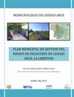 Research paper thumbnail of PLAN MUNICIPAL DE GESTIÓN DE RIESGO DE DESASTRES, Municipio de Ciudad Arce, Departamento de La Libertad, El Salvador