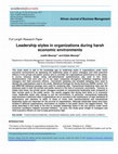 Research paper thumbnail of Leadership styles in organizations during harsh economic environments