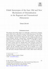 Research paper thumbnail of Polish Stereotypes of the East: Old and New Mechanisms of Orientalisation in the Regional and Transnational Dimensions