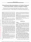 Research paper thumbnail of Clinical Practice Recommendations on Genetic Testing of CYP2C9 and VKORC1 Variants in Warfarin Therapy