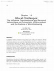 Research paper thumbnail of Ethical Challenges: The Influence Organizational and Personal Values Have on Perceptions of Misconduct and the Factors of Whistleblowing