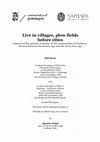 Research paper thumbnail of Live in villages, plow fields before cities: aspects of the primary economy of the communities of Southern Etruria between the Bronze Age and the Early Iron Age