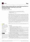 Research paper thumbnail of Efficiency Improvement with Data Center Monitoring Based on Building Information Modeling on the Facility Management Stage