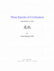 Research paper thumbnail of Three Epochs of Civilization