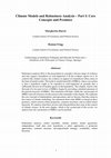 Research paper thumbnail of Climate Models and Robustness Analysis – Part I: Core Concepts and Premises