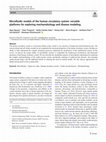 Research paper thumbnail of Microfluidic models of the human circulatory system: versatile platforms for exploring mechanobiology and disease modeling