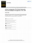 Research paper thumbnail of Chinese cryptography: The Chinese Nationalist Party and intelligence management, 1927–1949