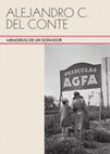 Research paper thumbnail of Alejandro C. Del Conte: Memorias de un soñador