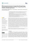 Research paper thumbnail of Environmental Assessment of Latent Heat Thermal Energy Storage Technology System with Phase Change Material for Domestic Heating Applications