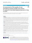 Research paper thumbnail of An assessment of the quality of care provided at primary health care centres in camps for internally displaced persons in Iraq in 2018