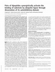 Research paper thumbnail of Pairs of dipeptides synergistically activate the binding of substrate by ubiquitin ligase through dissociation of its autoinhibitory domain