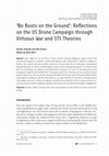 Research paper thumbnail of ‘No Boots on the Ground’: Reflections on the US Drone Campaign through Virtuous War and STS Theories