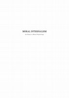 Research paper thumbnail of Moral Internalism: An Essay in Moral Psychology (Dissertation)