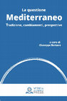 Research paper thumbnail of Il Mediterraneo negli aspetti geopolitici della questione coloniale italiana