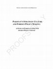 Research paper thumbnail of Pakistan's Strategic culture and foreign Policy Making