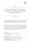 Research paper thumbnail of A Necessary Conjunction: Cabala, Magic, and Alchemy in the Theosophy of Heinrich Khunrath (1560-1605)